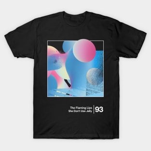 The Flaming Lips - She Don't Use Jelly / Minimal Style Graphic Artwork Design T-Shirt